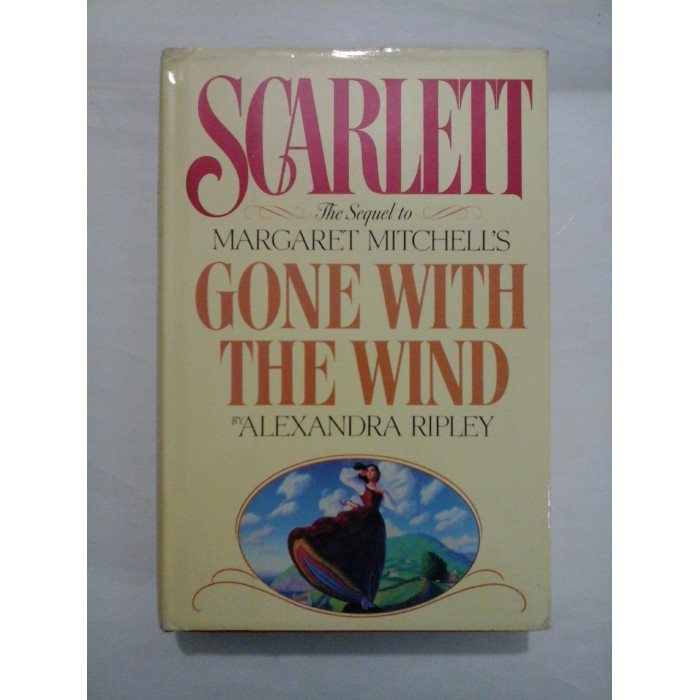 SCARLETT - ALEXANDRA RIPLEY ( in limba engleza)